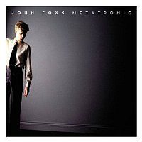 John Foxx - Metatronic