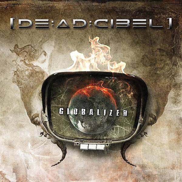 deadcibel-globalized deadcibel - globalized cover