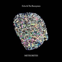 Echo And The Bummymen - neues Album Meteroites