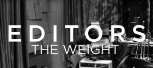 Editors - The Weight Videoscreenshot