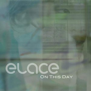 Elace - On This Day Cover