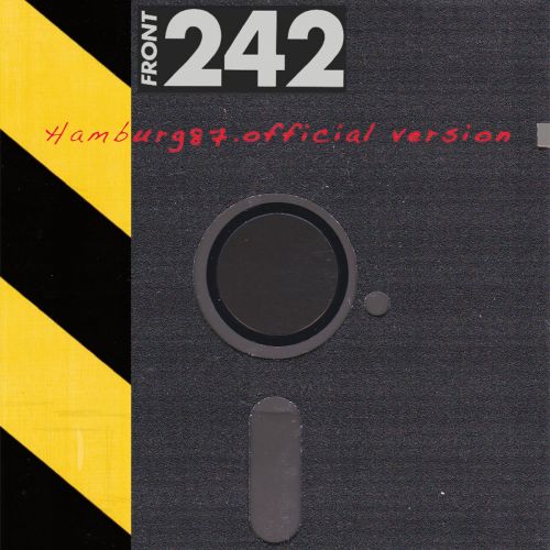 Digitale Front 242 Livealben 2021 Front 242 – “Hamburg 87” und „Ancienne Belgique 89”