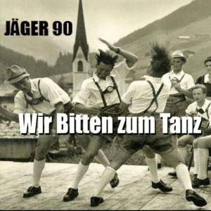 Jäger 90 bitten zum Tanz