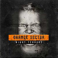 Orange Sector - Night Terrors Album 2015