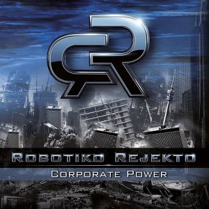 robotiko-rejekto-corporate-power
