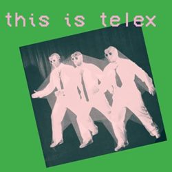 Telex Compilation auf dem Label Mute