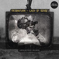 tribantura - lack of sense
